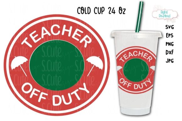Cold Cup Ring Svg: Graphics for Teacher Off Duty Cup