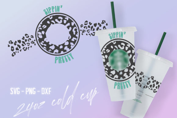 Sippin Pretty Cold Cup 24 Oz SVG Graphics for Crafts